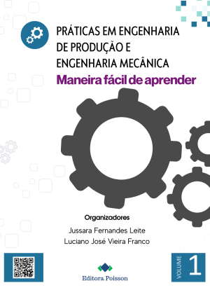 Práticas em Engenharia de Produção e Engenharia Mecânica: Maneira fácil de aprender