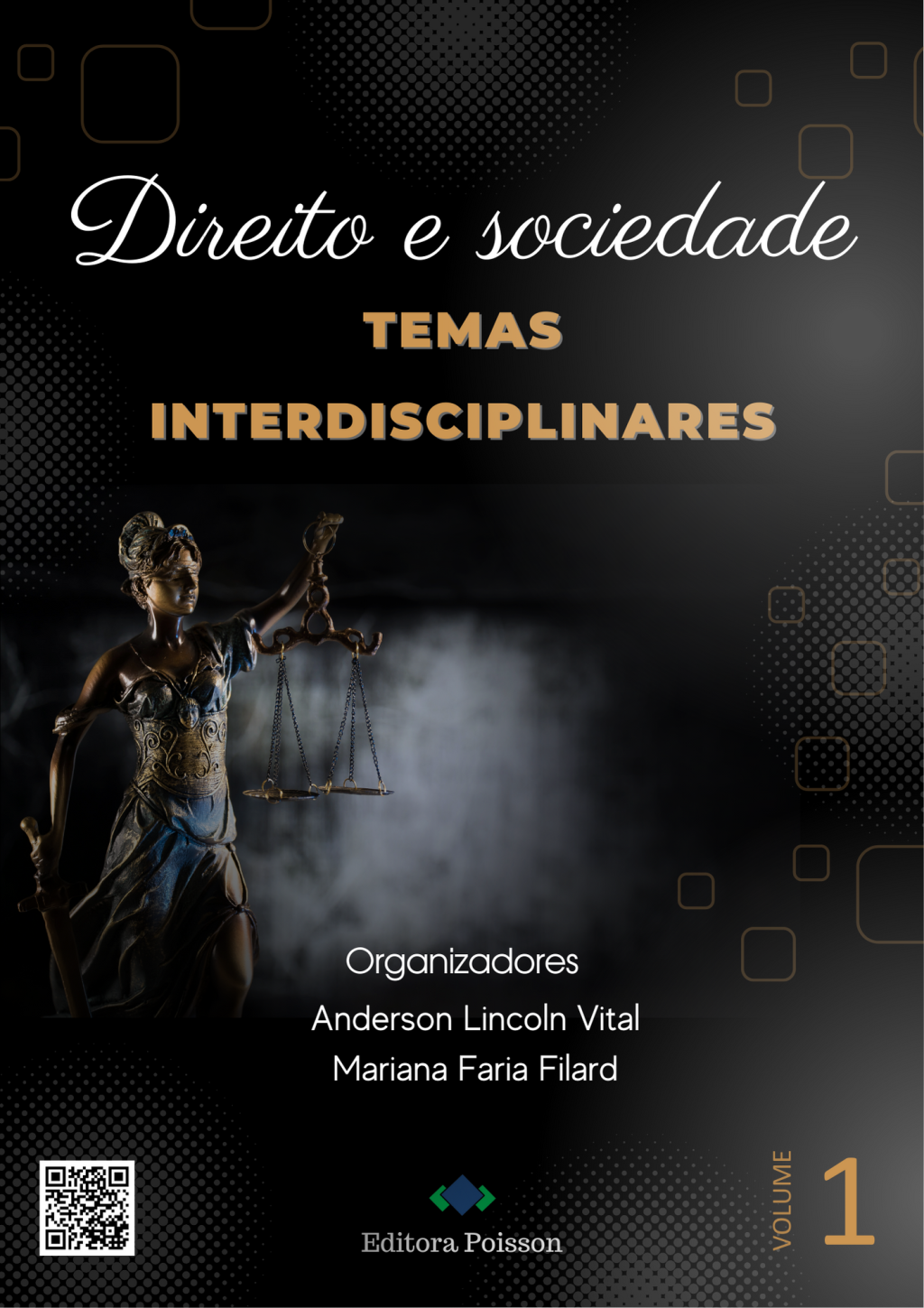 Direito e Sociedade – Temas Interdisciplinares – Volume 1