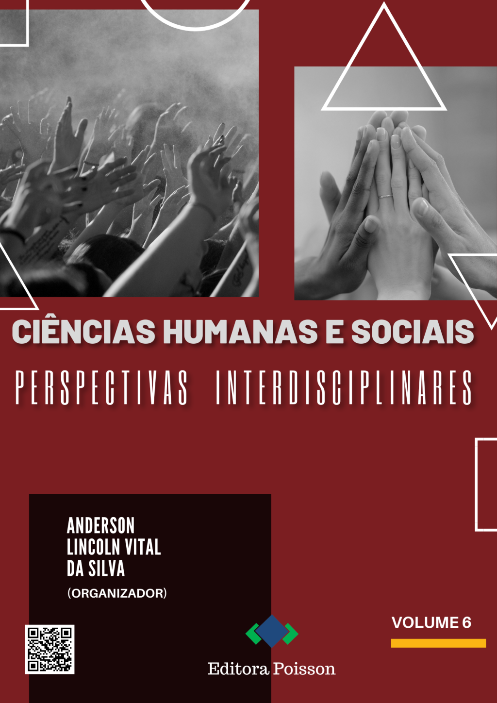 Ciências Humanas e Sociais: Perspectivas Interdisciplinares – Volume 6