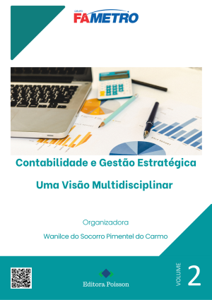 Contabilidade e Gestão Estratégica: Uma Visão Multidisciplinar - Volume 2