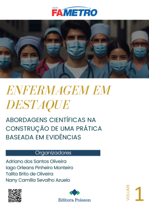 Enfermagem em destaque: abordagens científicas na construção de uma prática baseada em evidências - Volume 1