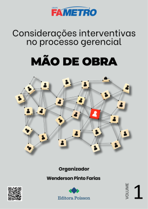 Considerações interventivas no processo gerencial: mão de obra - Volume 1
