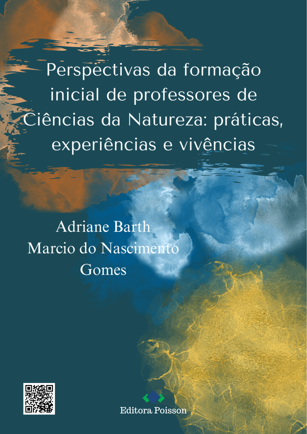 Perspectivas da formação inicial de professores de Ciências da Natureza: práticas