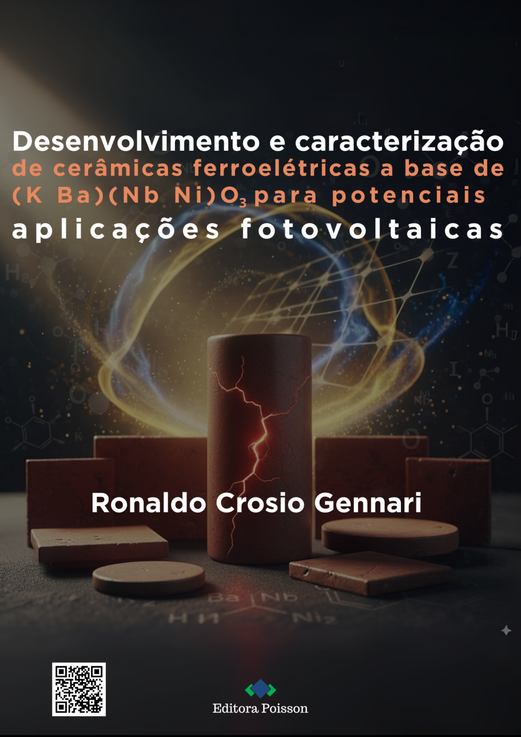 Desenvolvimento e caracterização de cerâmicas ferroelétricas a base de (K Ba)(Nb Ni)O3 para potenciais aplicações fotovoltaicas