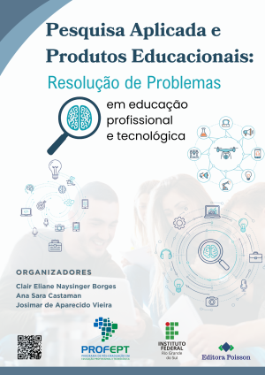 Pesquisa aplicada e produtos educacionais: resolução de problemas em educação profissional e tecnológica