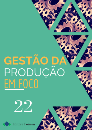 Gestão da Produção em Foco - Volume 22