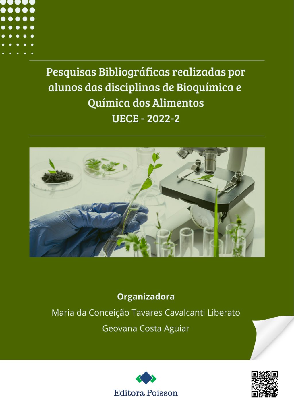 Pesquisas Bibliográficas Realizadas por Alunos das Disciplinas de Bioquímica e Química dos Alimentos UECE – 2022-2