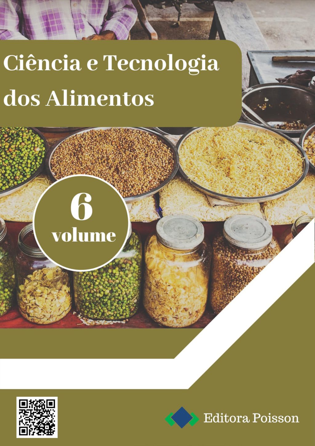 Ciência e Tecnologia dos Alimentos – Volume 6