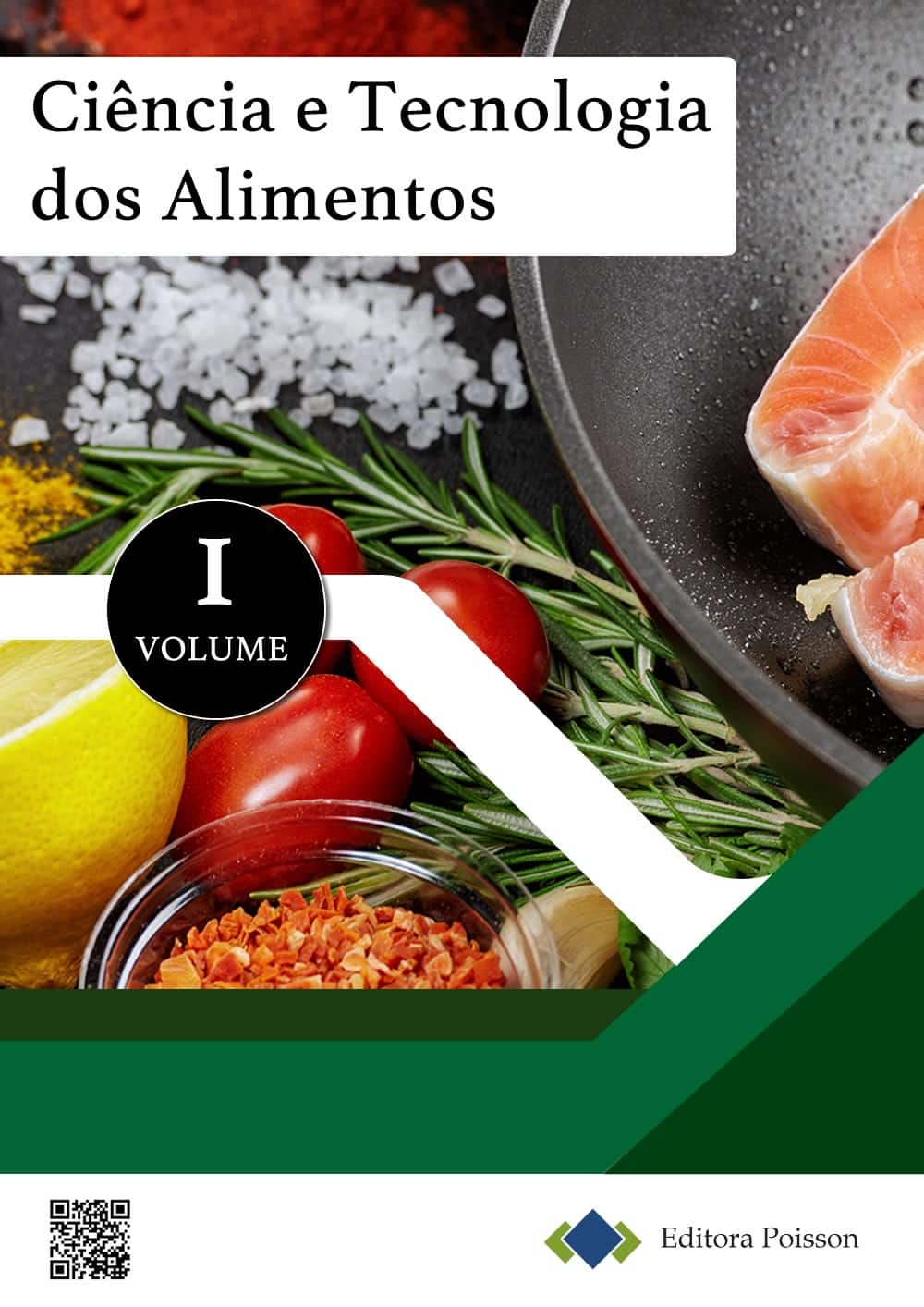 Ciência e Tecnologia dos Alimentos – Volume 1