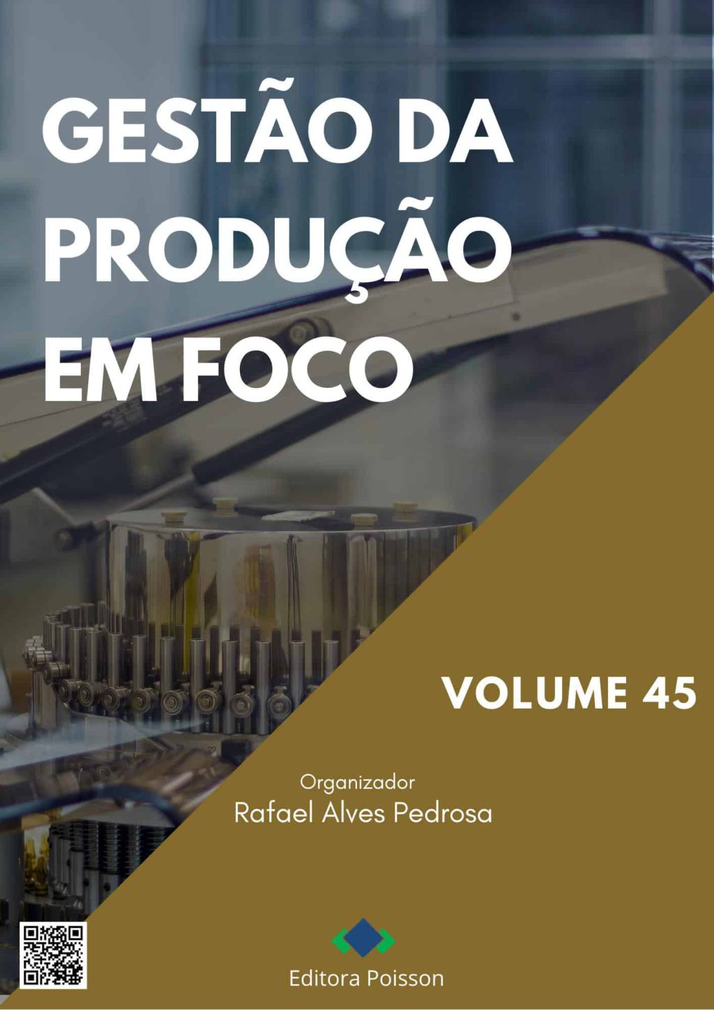 Gestão da Produção em Foco – Volume 45