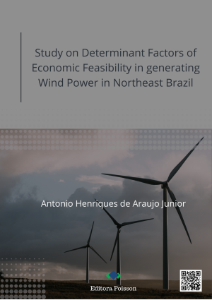 Study on Determinant Factors of Economic Feasibility in generating Wind Power in Northeast Brazil