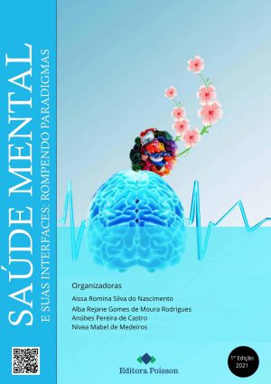 Saúde Mental e Suas Interfaces: Rompendo Paradigmas