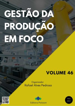 Gestão da Produção em Foco - Volume 46