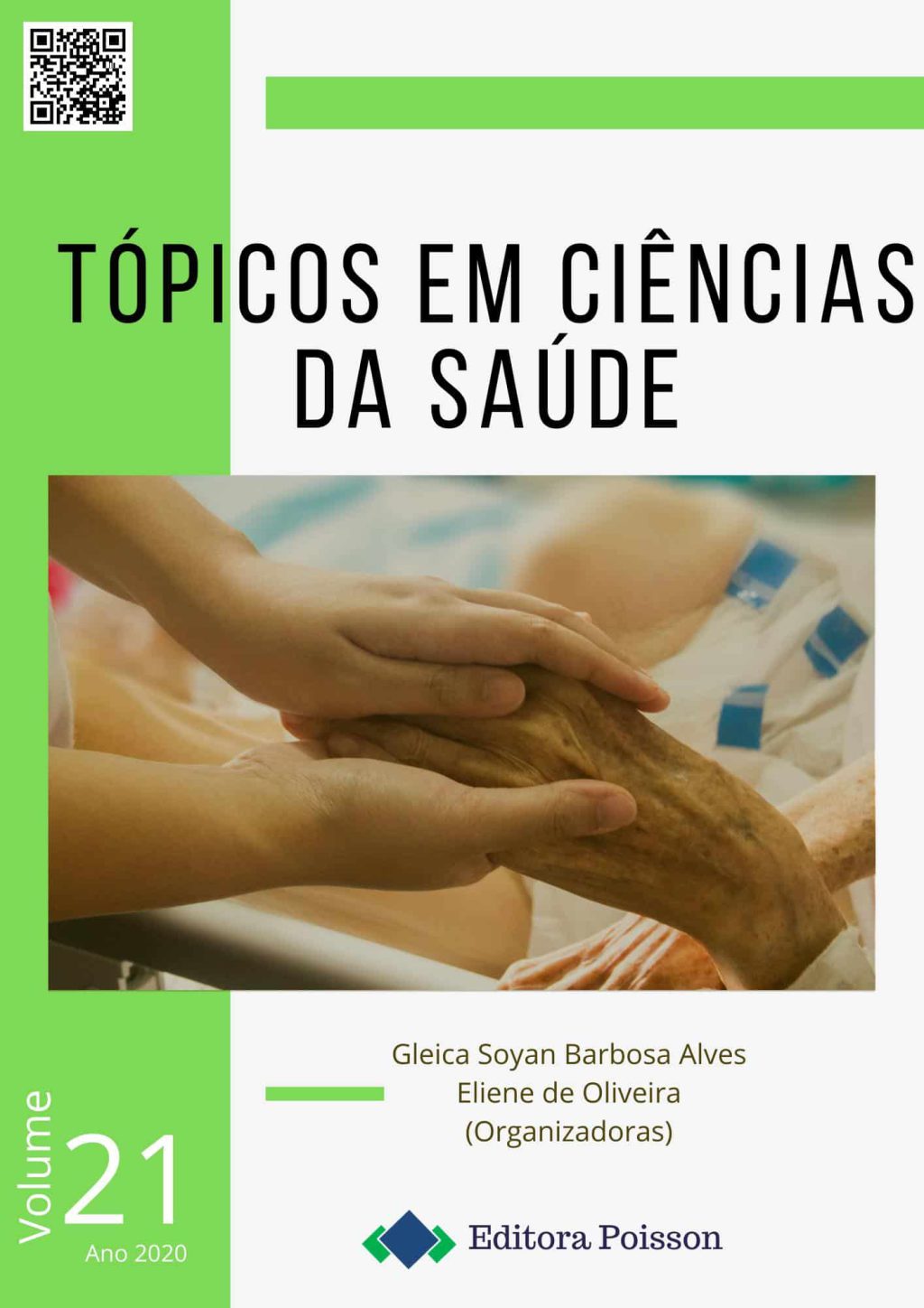 Tópicos em Ciências da Saúde – Volume 21
