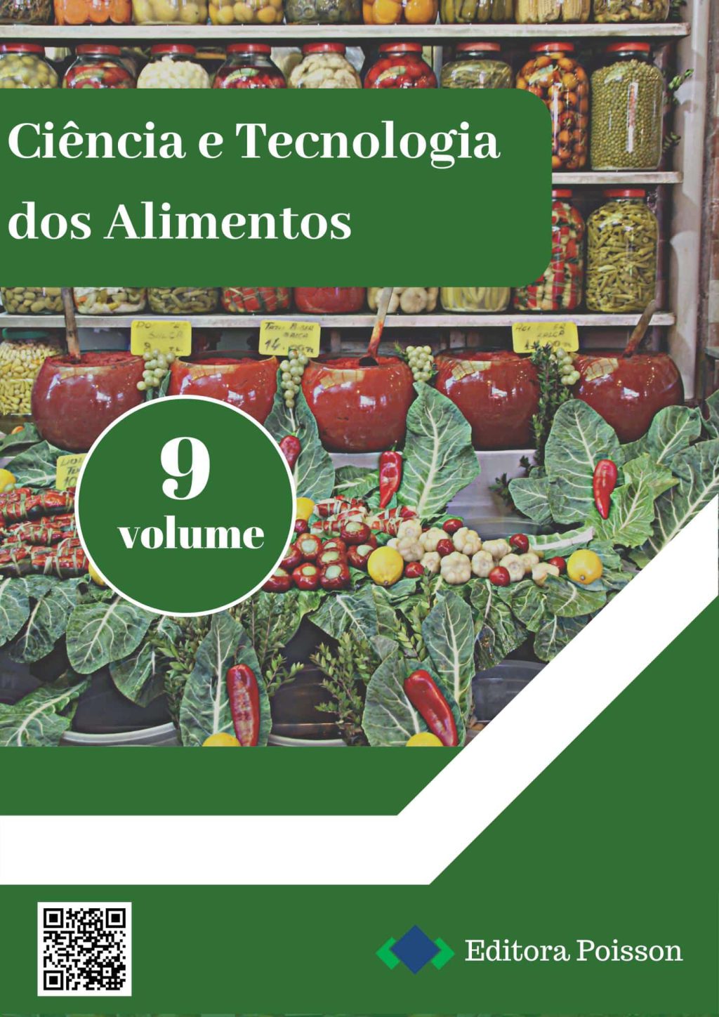 Ciência e Tecnologia dos Alimentos – Volume 9