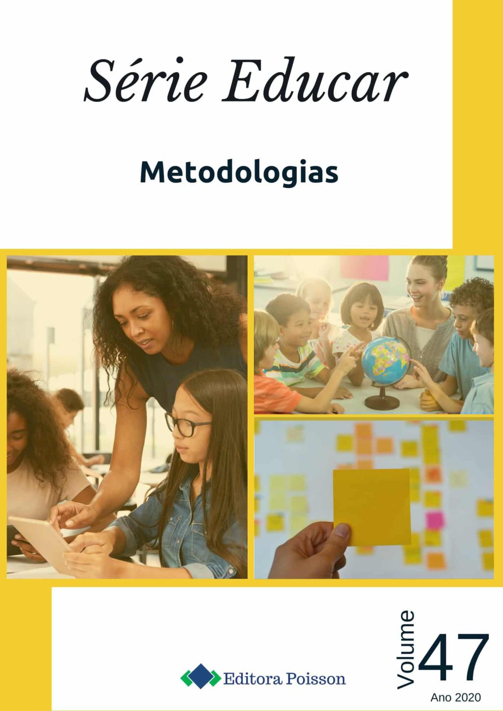 Série Educar – Volume 47 – Metodologias