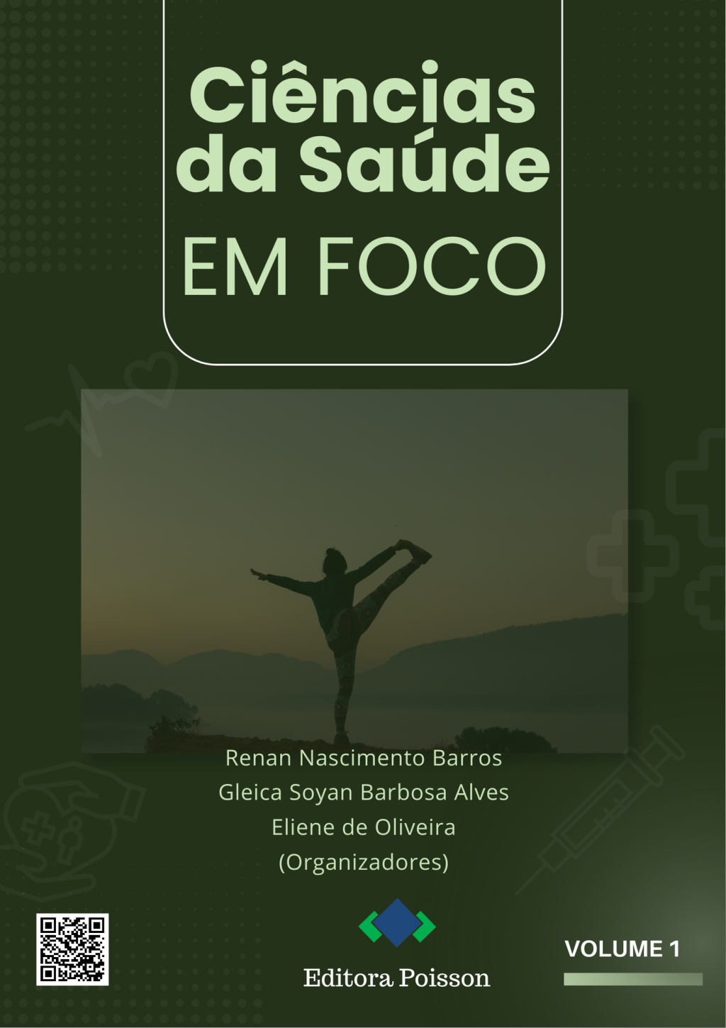 Ciências da Saúde em Foco – Volume 1