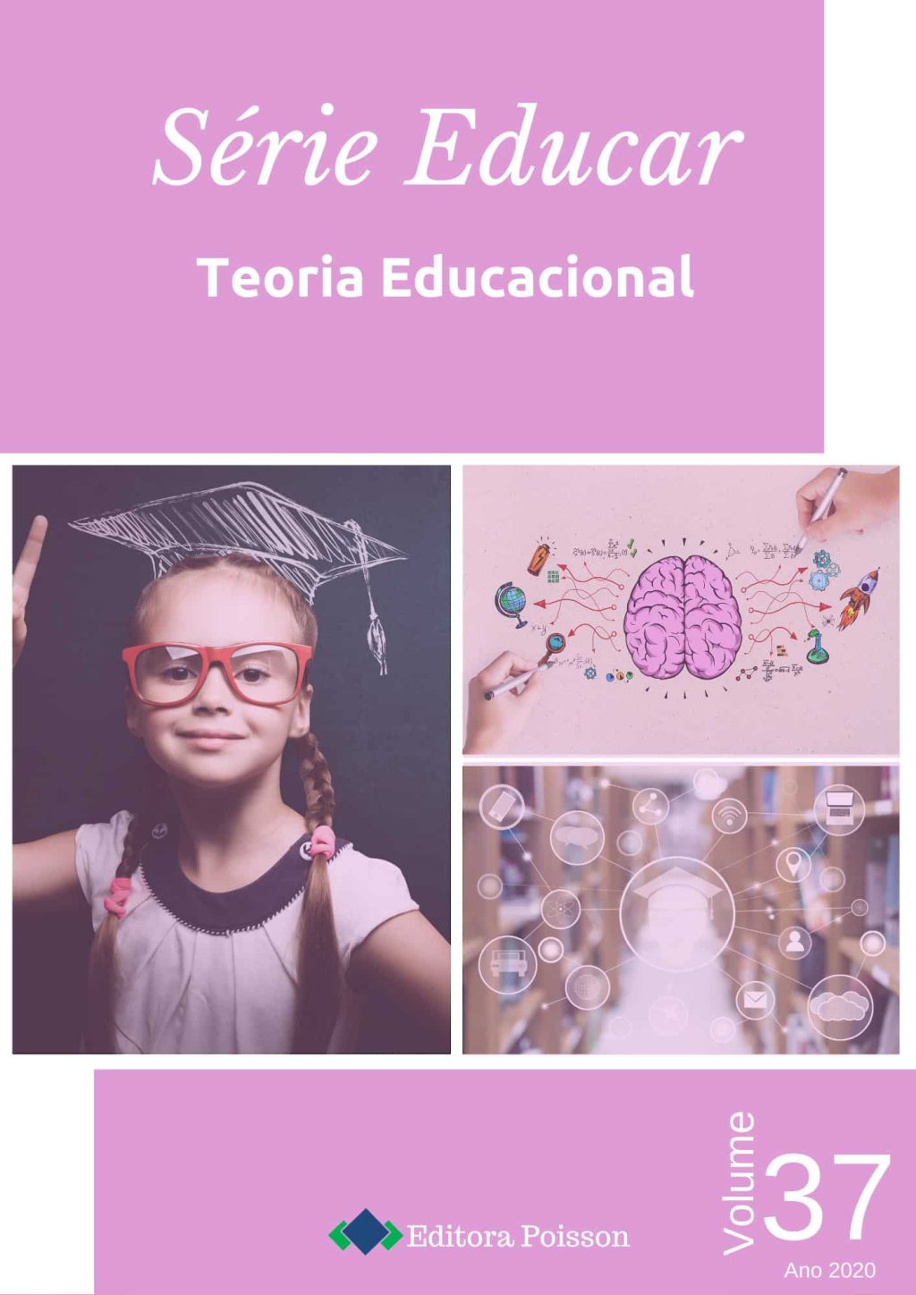 Série Educar – Volume 37 – Teoria Educacional