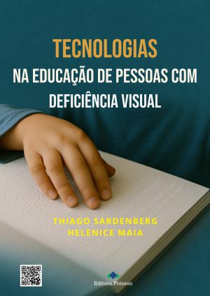 Tecnologias na educação de pessoas com deficiência visual