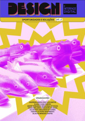 Design e Interface Digital: oportunidades e soluções - Volume 2