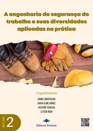 A engenharia de segurança do trabalho e suas diversidades aplicadas na prática - Volume 2