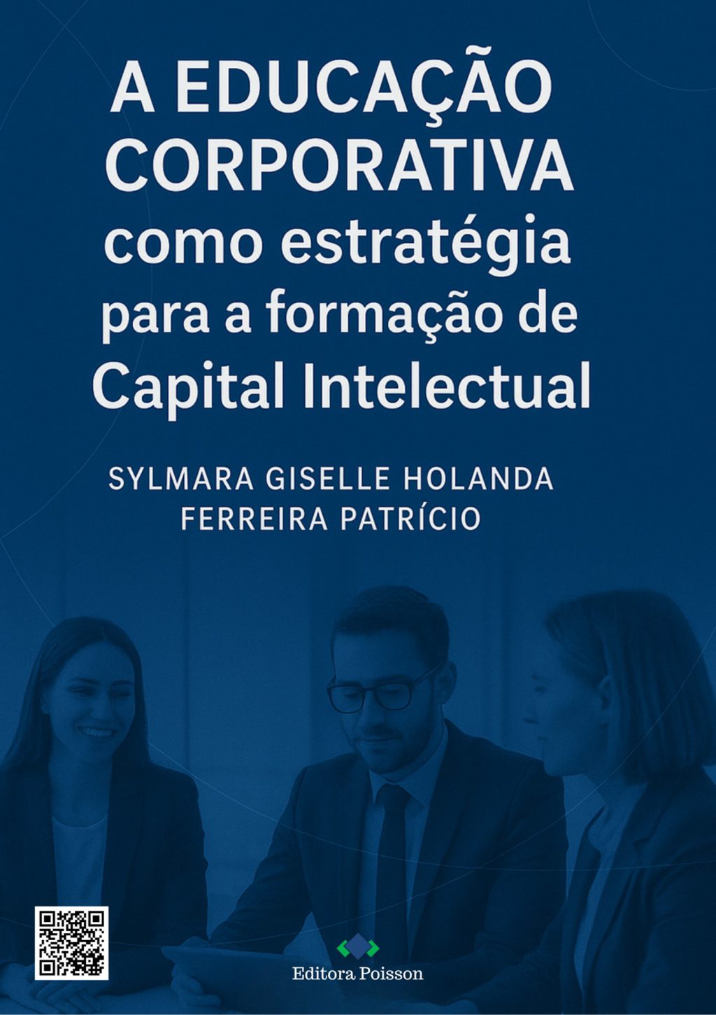 A educação corporativa como estratégia para o desenvolvimento de capital intelectual