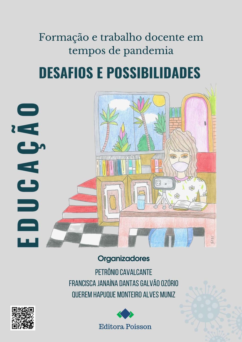 Formação e trabalho docente em tempos de pandemia: Desafios e possibilidades