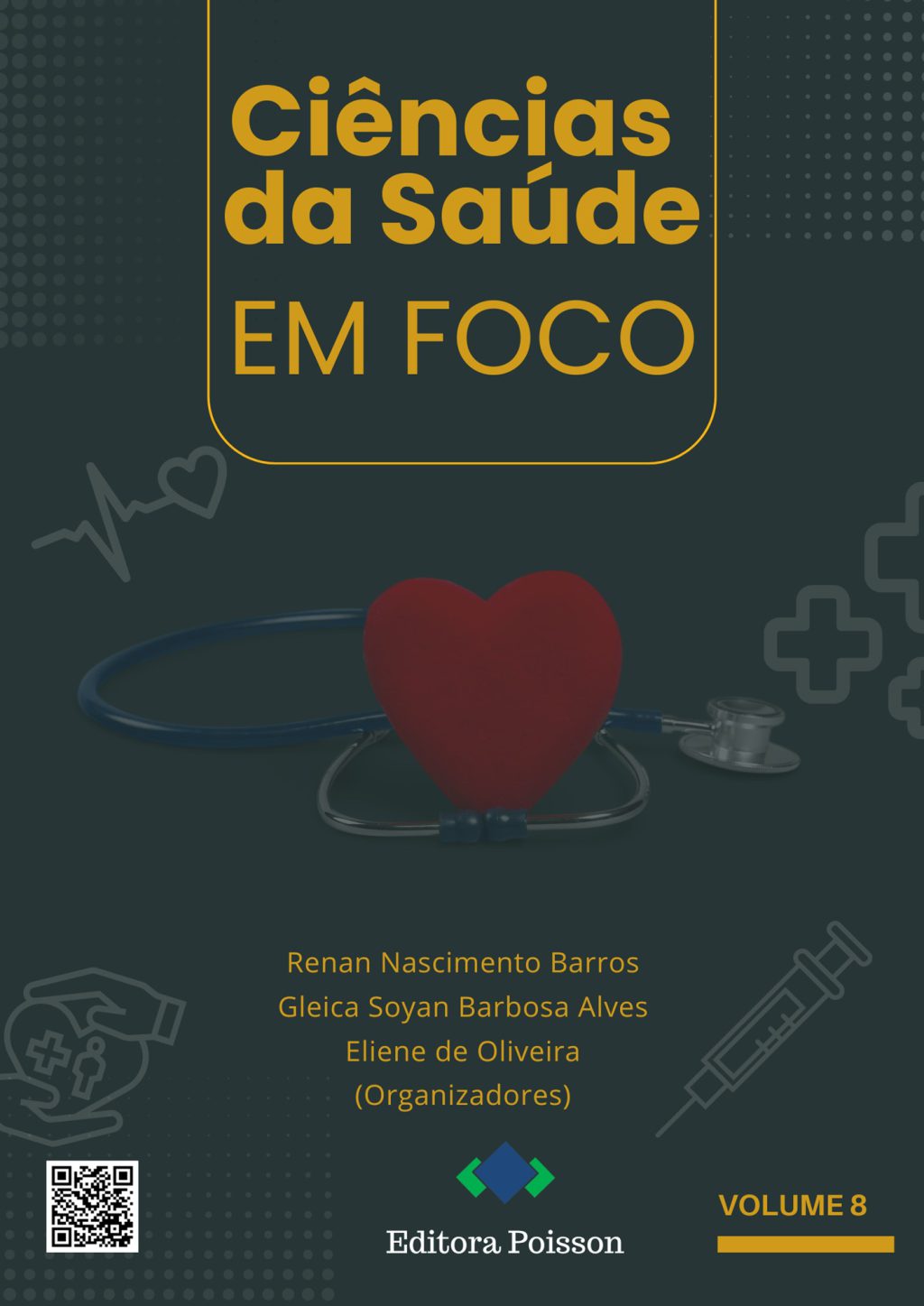 Ciências da Saúde em Foco – Volume 8