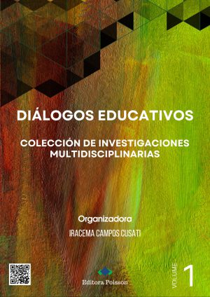 Diálogos educativos: colección de investigaciones multidisciplinarias - Volumen 1