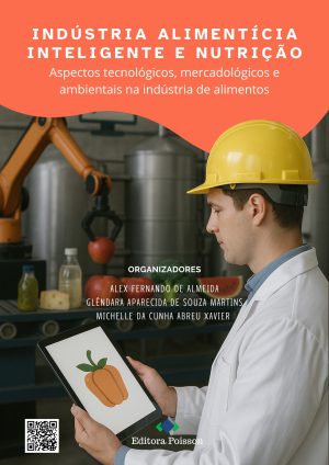Indústria alimentícia inteligente e nutrição: aspectos tecnológicos
