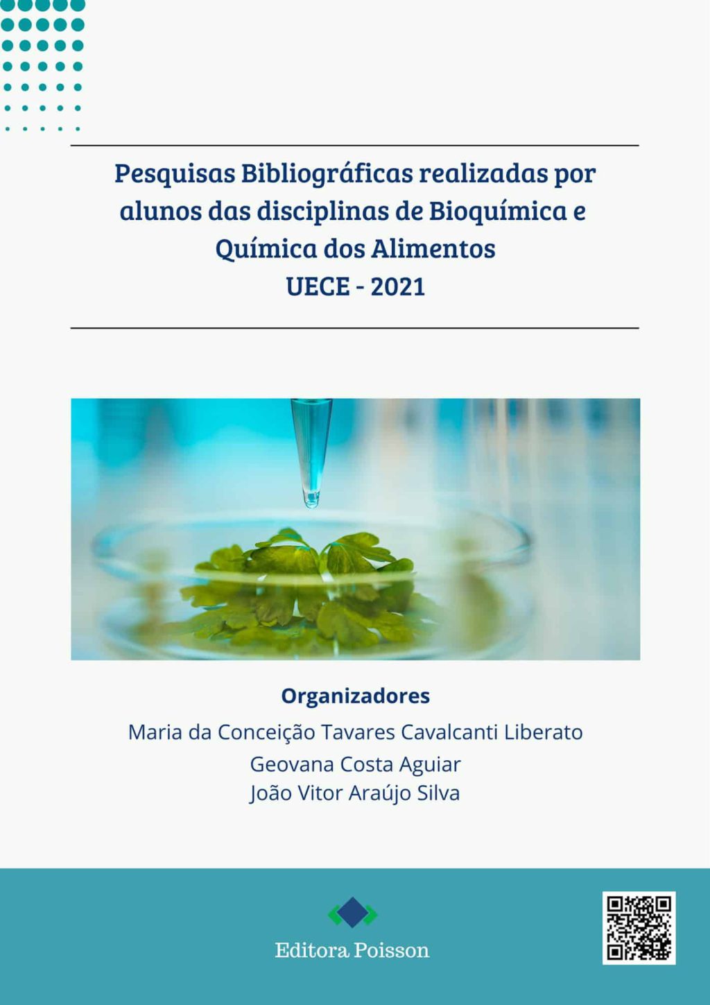 Pesquisas Bibliográficas Realizadas por Alunos das Disciplinas de Bioquímica e Química dos Alimentos UECE – 2021