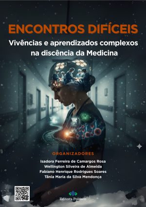 Encontros difíceis: vivências e aprendizados complexos na discência da Medicina