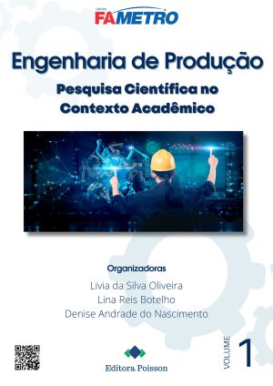 Engenharia de Produção: pesquisa científica no contexto acadêmico - Volume 1