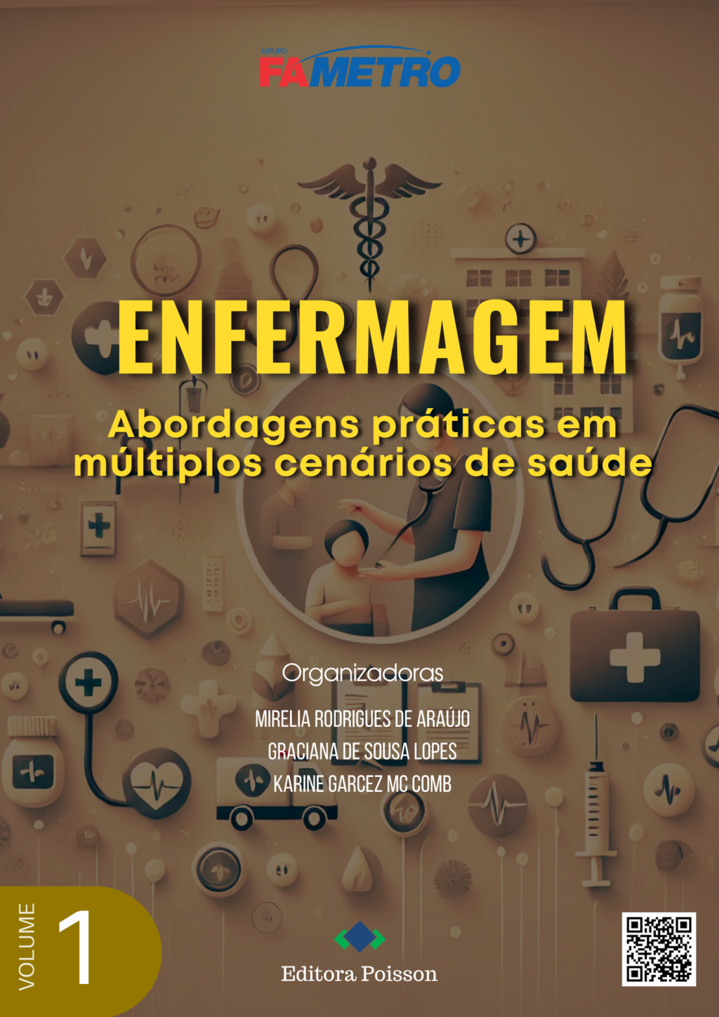 Enfermagem: abordagens práticas em múltiplos cenários de saúde – Volume 1