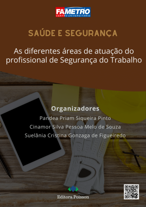 Saúde e Segurança: As diferentes áreas de atuação do profissional de Segurança do Trabalho