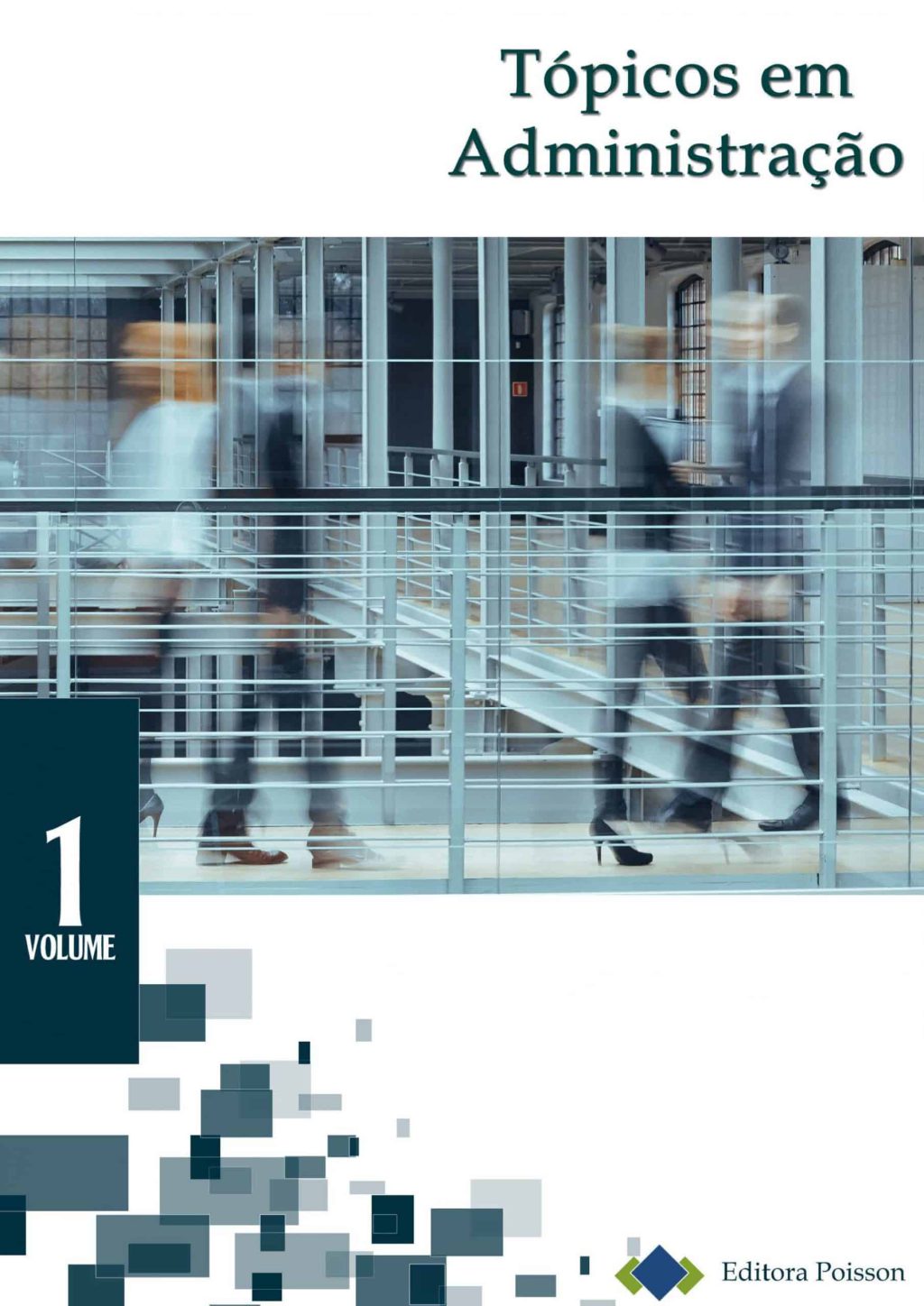 Tópicos em Administração – Volume 1