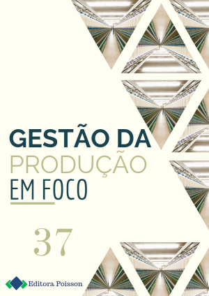 Gestão da Produção em Foco - Volume 37