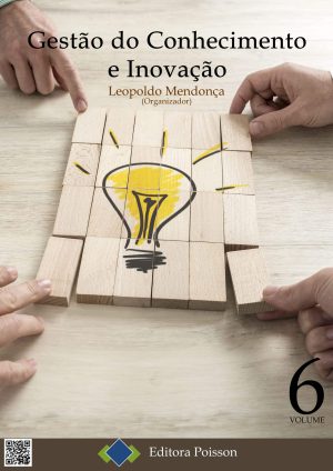Gestão do Conhecimento e Inovação - Volume 6