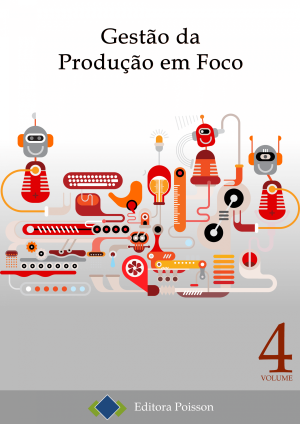 Gestão da Produção em Foco - Volume 04
