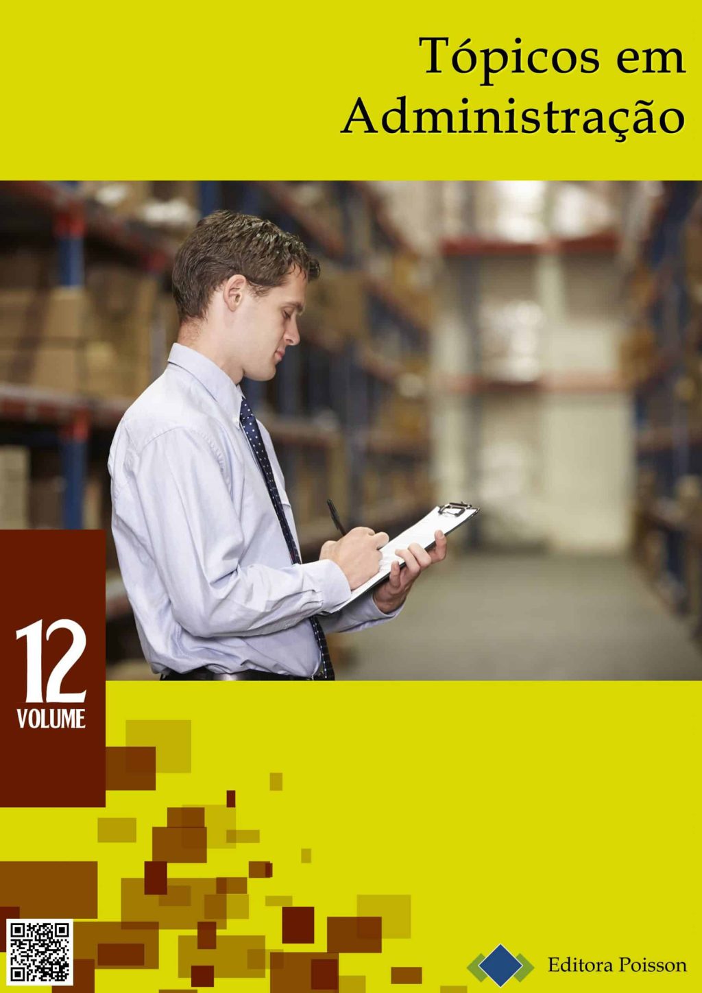 Tópicos em Administração – Volume 12