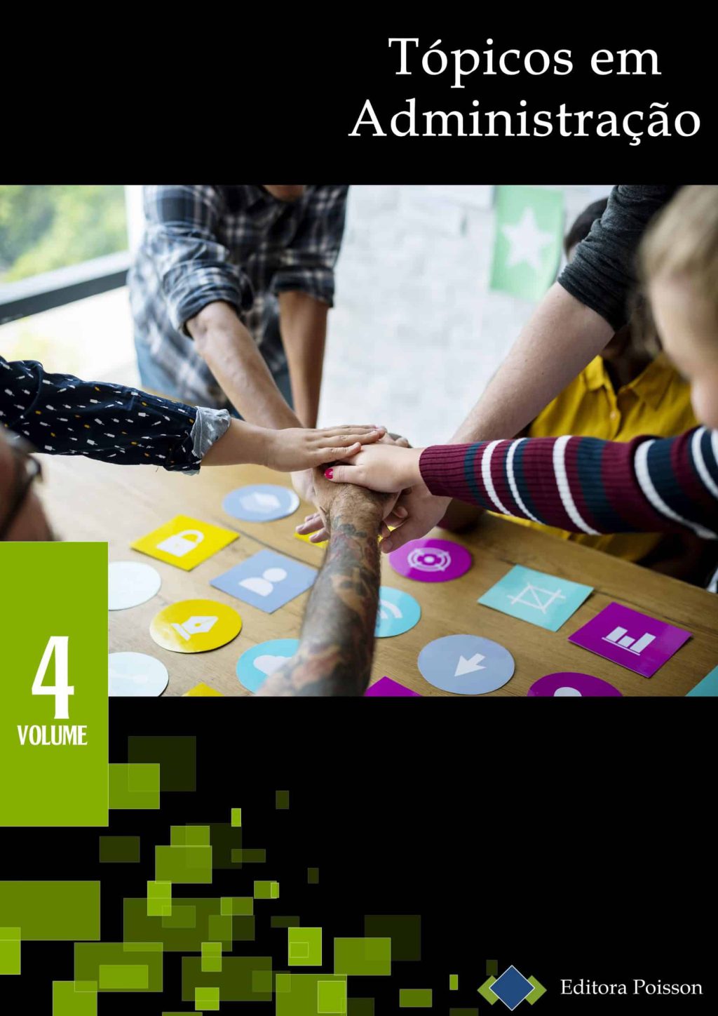 Tópicos em Administração – Volume 4