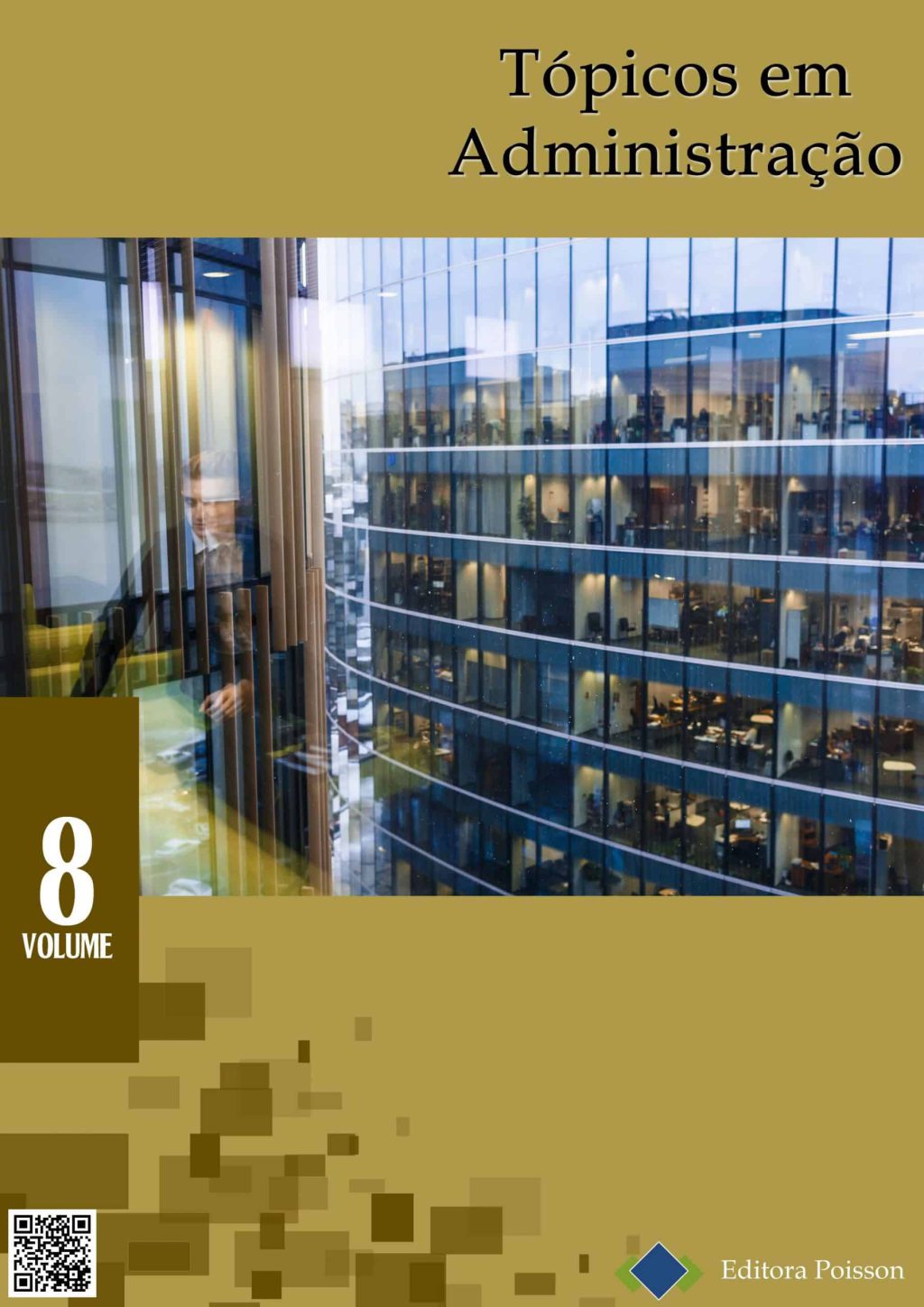 Tópicos em Administração – Volume 8