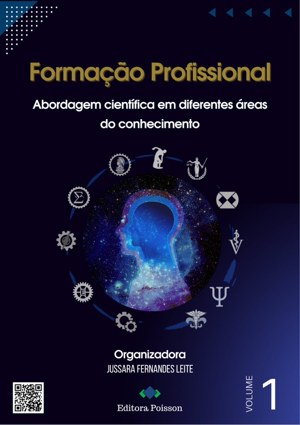 Formação Profissional: Abordagem científica em diferentes áreas do conhecimento