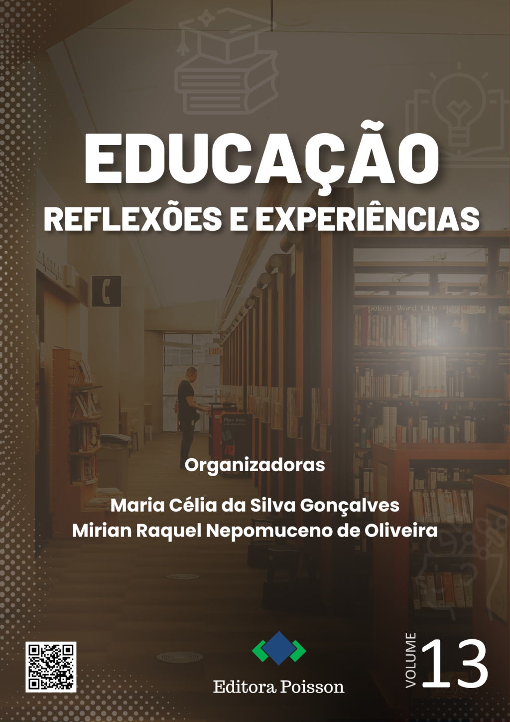 Educação: reflexões e experiências – Volume 13