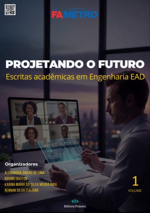 Projetando o futuro: escritas acadêmicas em Engenharia EAD - Volume 1