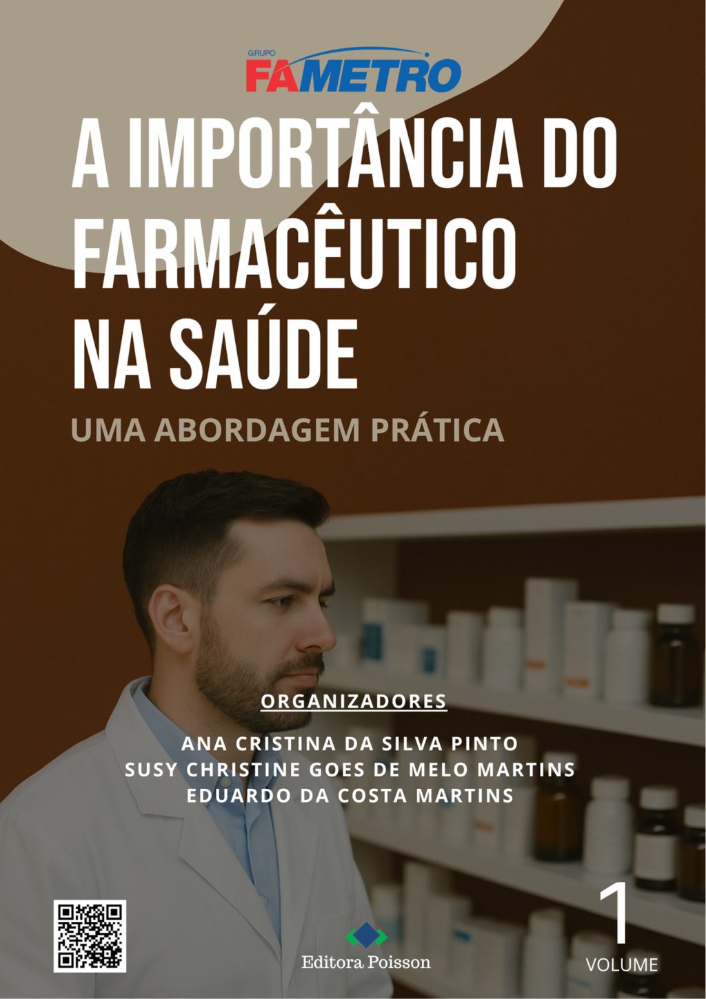 A importância do Farmacêutico na saúde: uma abordagem prática – Volume 1