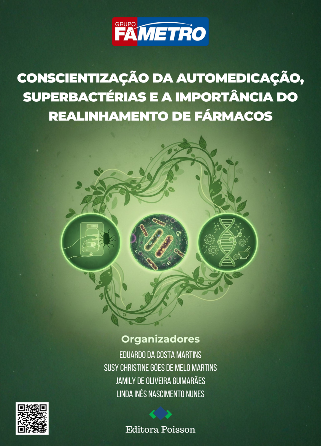 Conscientização da automedicação, superbactérias e a importância do realinhamento de fármacos
