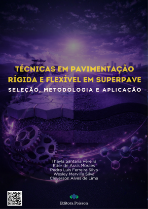 TÉCNICAS EM PAVIMENTAÇÃO RÍGIDA E FLEXÍVEL EM SUPERPAVE Seleção, Metodologia e Aplicação