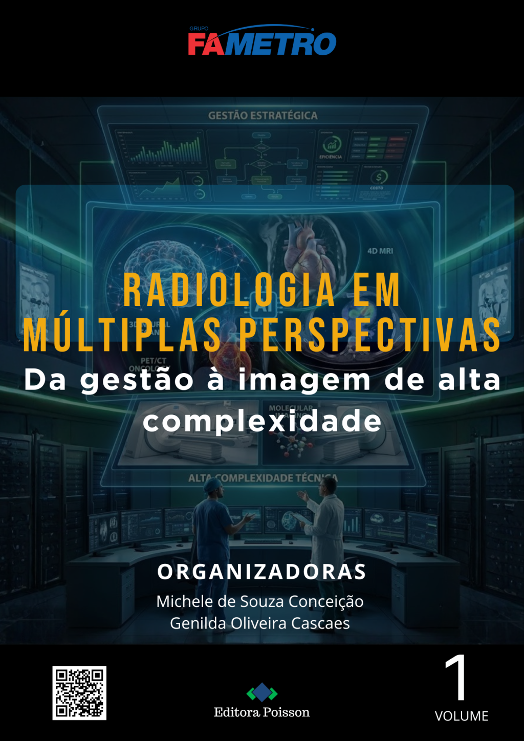 Radiologia em múltiplas perspectivas: da gestão à imagem de alta complexidade – Volume 1