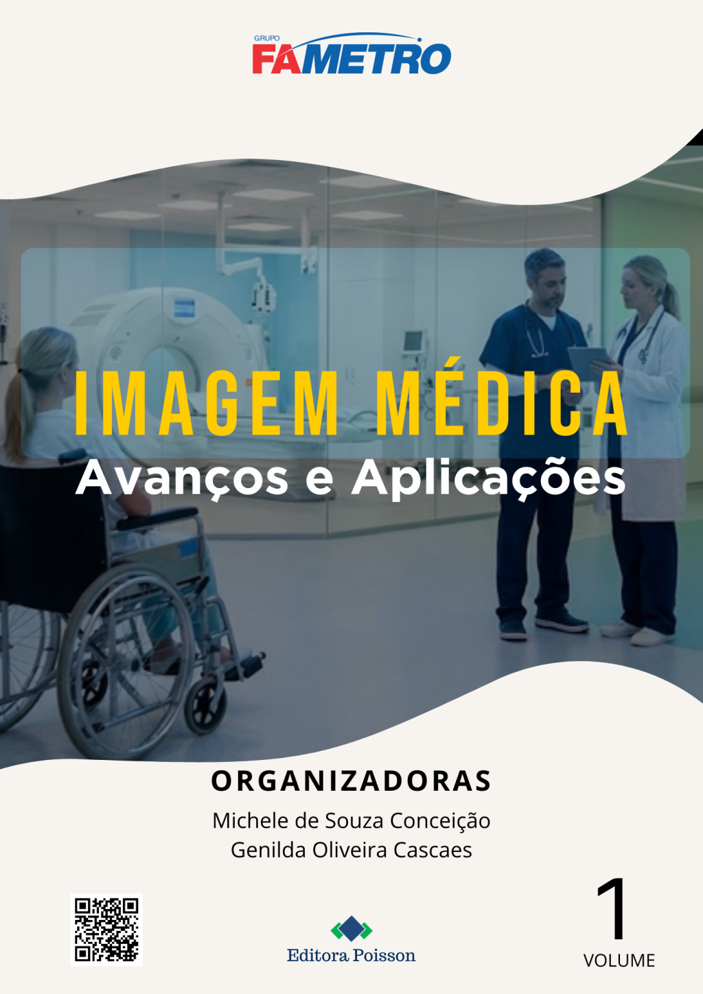 Imagem Médica: Avanços e Aplicações – Volume 1